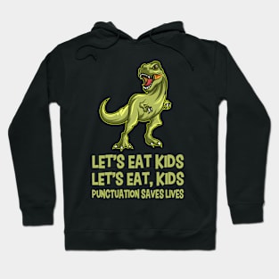 Let's Eat Kids Punctuation Saves Gift Hoodie